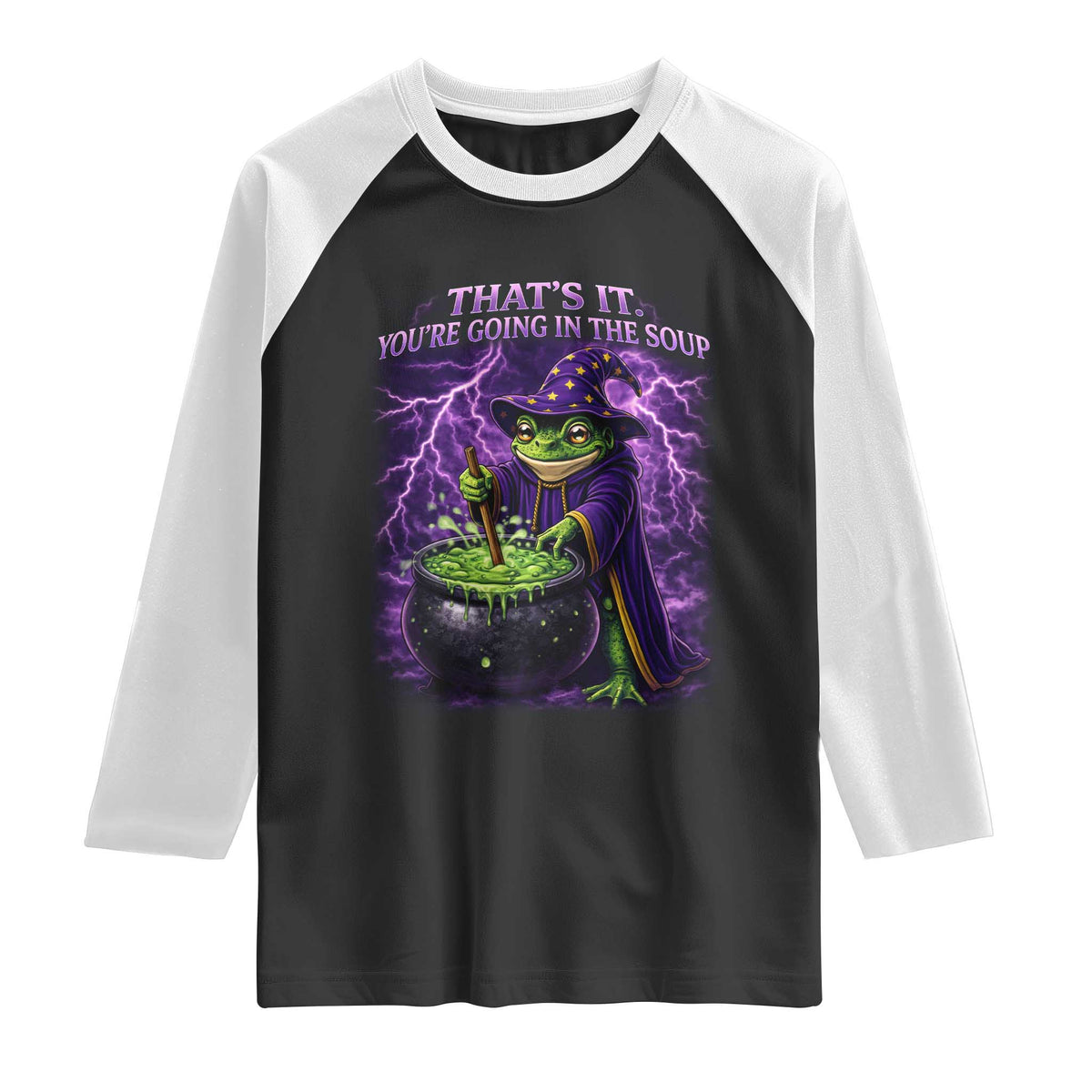 Frog Meme Raglan Shirt Vintage Graphic Thats It Youre Going In The Soup TS10 Black White Print Your Wear