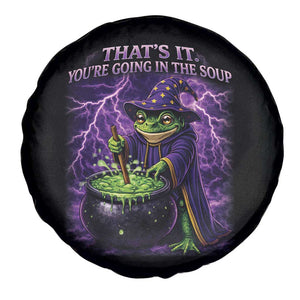 Frog Meme Spare Tire Cover Vintage Graphic Thats It Youre Going In The Soup TS10 Print Your Wear