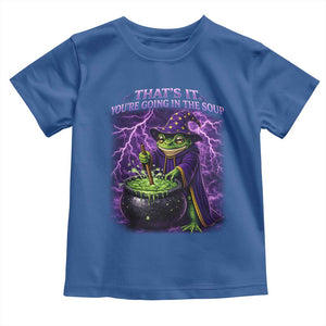 Frog Meme Toddler T Shirt Vintage Graphic Thats It Youre Going In The Soup TS10 Royal Blue Print Your Wear