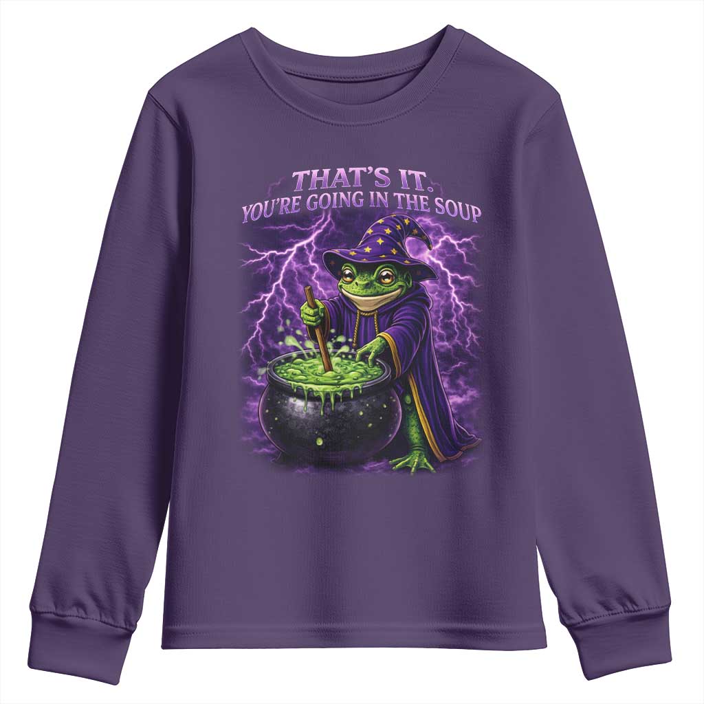 Frog Meme Youth Sweatshirt Vintage Graphic Thats It Youre Going In The Soup TS10 Purple Print Your Wear