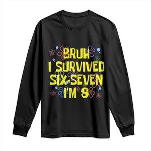 8th Birthday Long Sleeve Shirt Im 8 Year Old Bruh I Survived 67 Colorful Bubble Flower TS10 Black Print Your Wear
