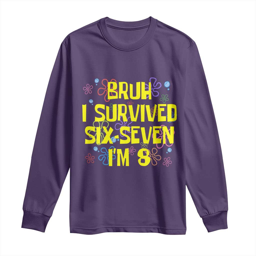 8th Birthday Long Sleeve Shirt Im 8 Year Old Bruh I Survived 67 Colorful Bubble Flower TS10 Purple Print Your Wear