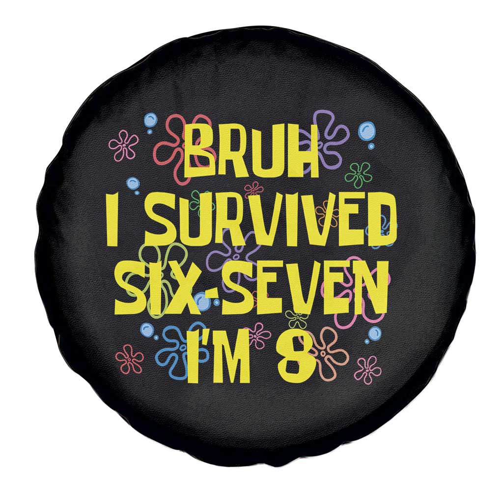 8th Birthday Spare Tire Cover Im 8 Year Old Bruh I Survived 67 Colorful Bubble Flower TS10 Print Your Wear