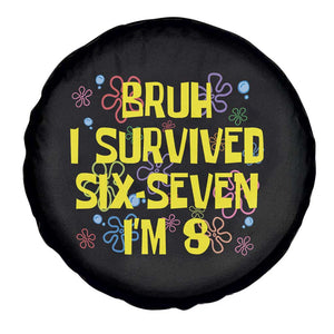 8th Birthday Spare Tire Cover Im 8 Year Old Bruh I Survived 67 Colorful Bubble Flower TS10 Print Your Wear