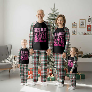 8th Birthday Girls Plaid Pajama Set Bruh Its My 8 Bday Eight Years Old TS10 Christmas Plaid Print Your Wear