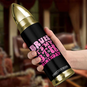 8th Birthday Girls Bullet Tumbler Bruh Its My 8 Bday Eight Years Old TS10 Print Your Wear