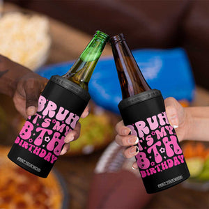 8th Birthday Girls 4 in 1 Can Cooler Tumbler Bruh Its My 8 Bday Eight Years Old TS10 Print Your Wear