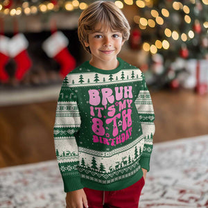 8th Birthday Girls Ugly Christmas Sweater Bruh Its My 8 Bday Eight Years Old TS10 Forest Green Beige Print Your Wear