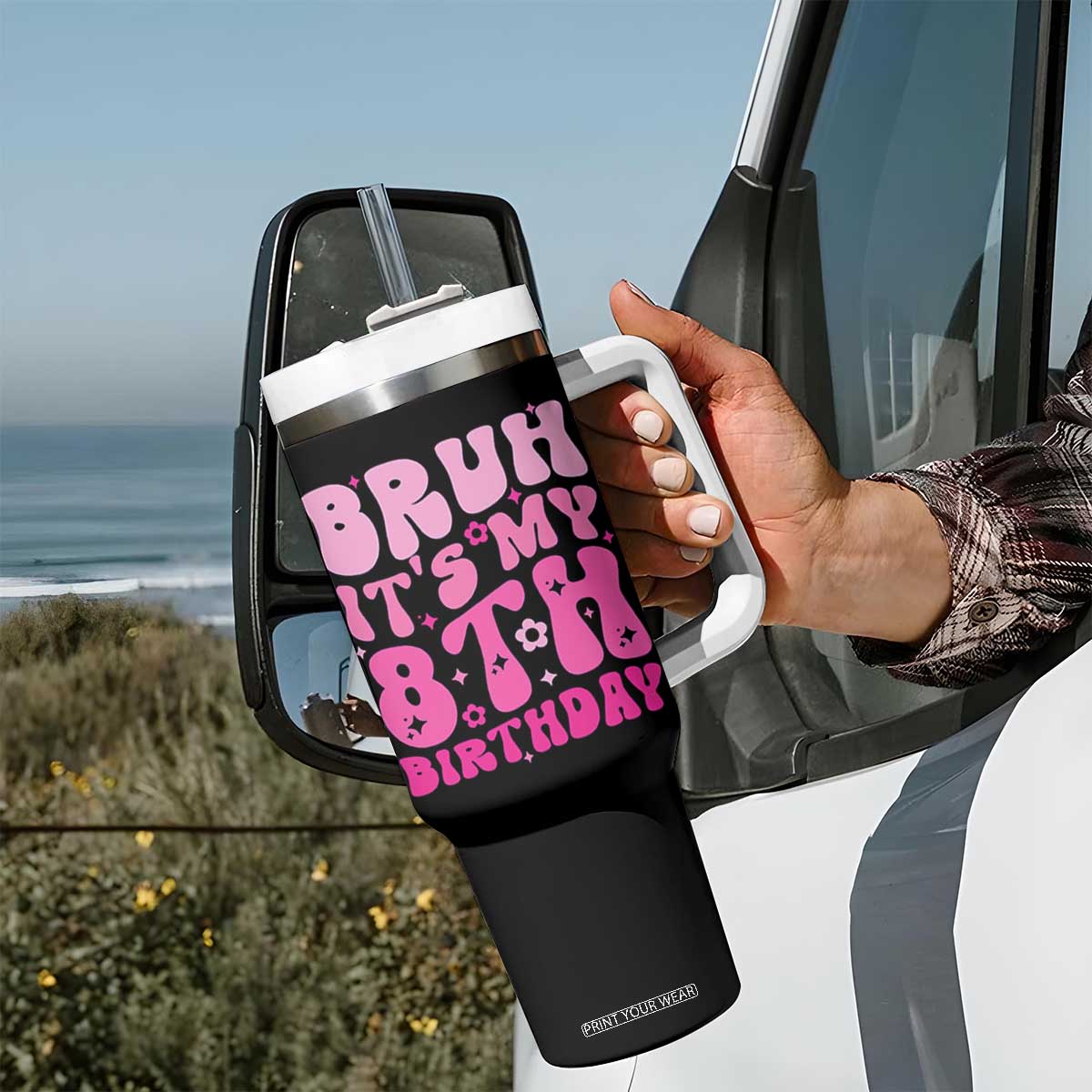 8th Birthday Girls Tumbler With Handle Bruh Its My 8 Bday Eight Years Old TS10 Print Your Wear