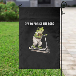 Funny Christian Frog Garden Flag Off To Praise The Lord TS10 Print Your Wear