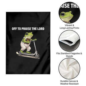 Funny Christian Frog Garden Flag Off To Praise The Lord TS10 Print Your Wear