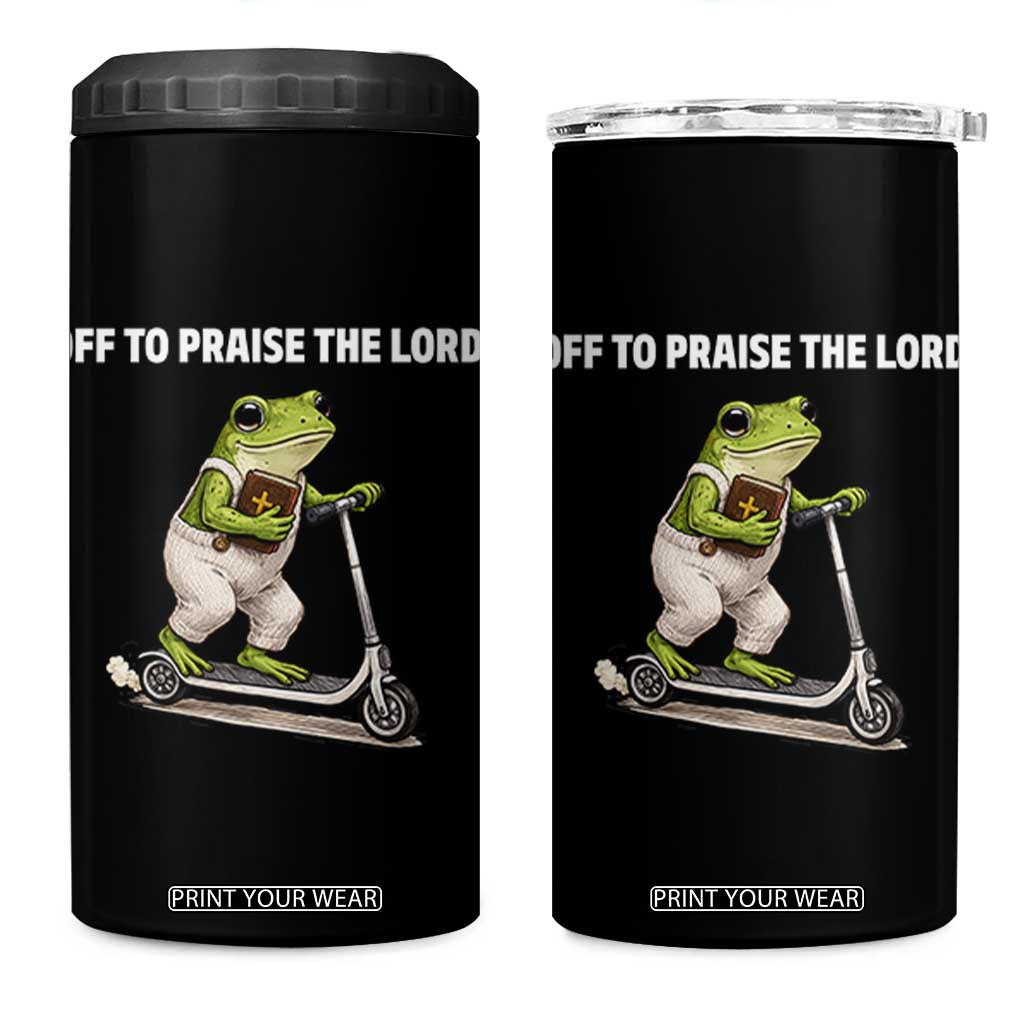 Funny Christian Frog 4 in 1 Can Cooler Tumbler Off To Praise The Lord TS10 One Size: 16 oz Black Print Your Wear