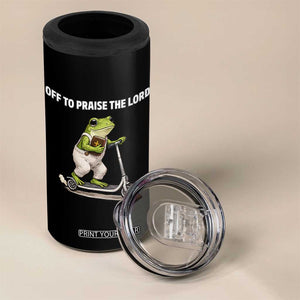 Funny Christian Frog 4 in 1 Can Cooler Tumbler Off To Praise The Lord TS10 Print Your Wear