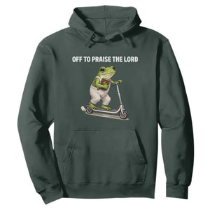 Funny Christian Frog Hoodie Off To Praise The Lord TS10 Dark Forest Green Print Your Wear