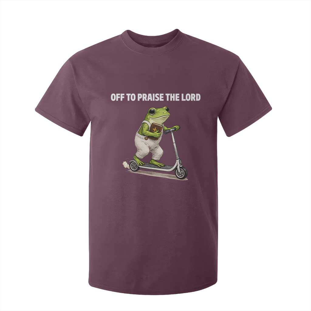 Funny Christian Frog T Shirt For Kid Off To Praise The Lord TS10 Maroon Print Your Wear