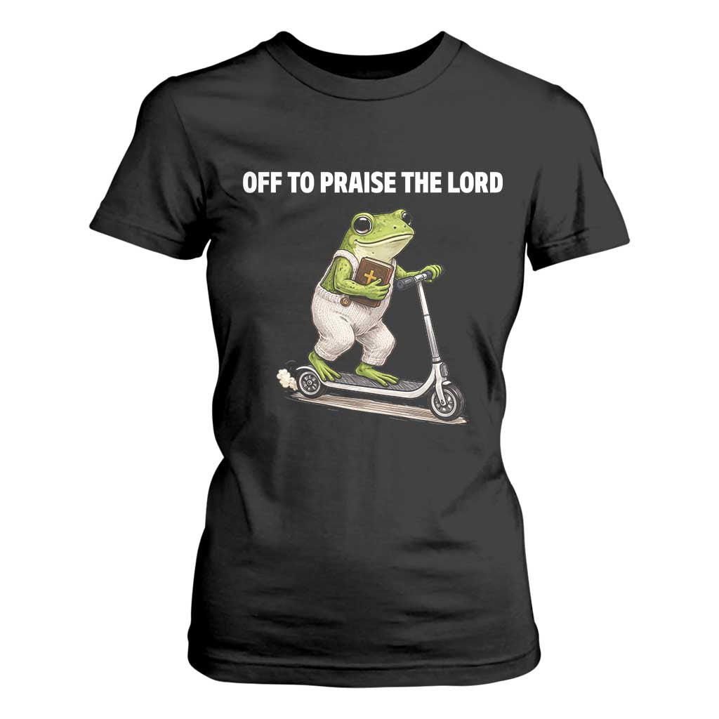 Funny Christian Frog T Shirt For Women Off To Praise The Lord TS10 Black Print Your Wear