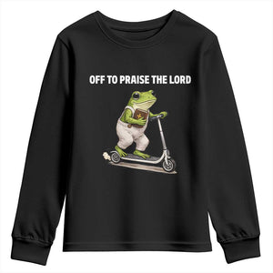 Funny Christian Frog Youth Sweatshirt Off To Praise The Lord TS10 Black Print Your Wear