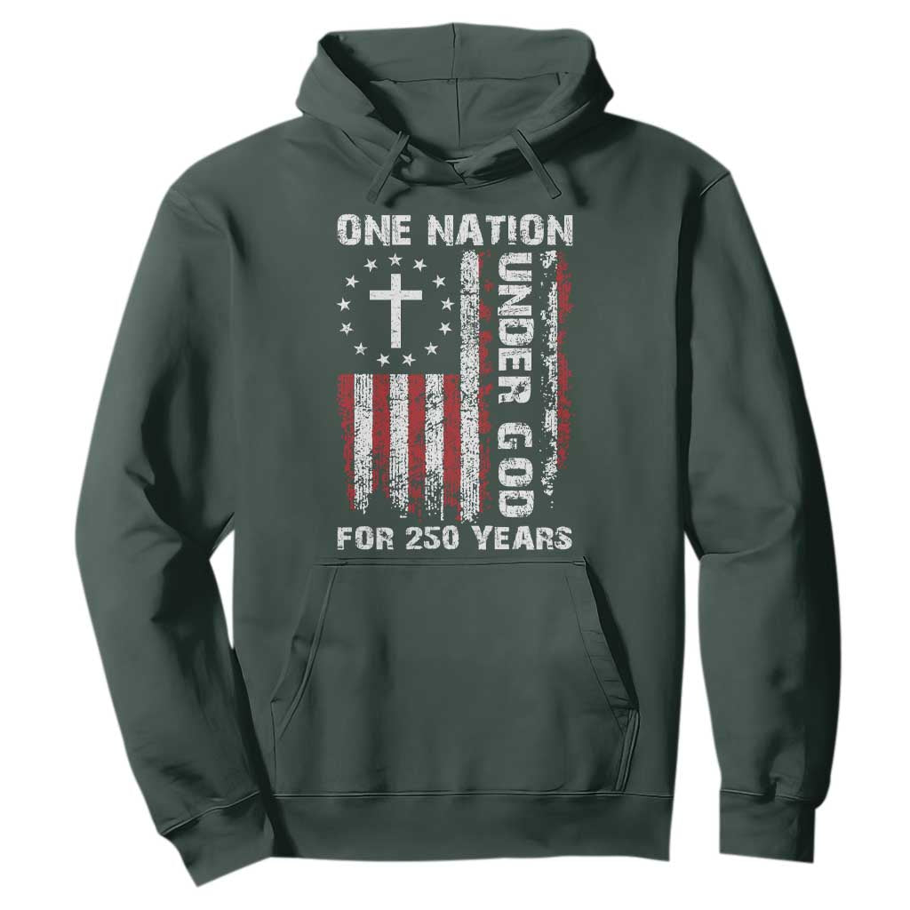 250 Years Anniversary Hoodie 250th Independence Day Freedom One Nation Under God US Flag TS10 Dark Forest Green Print Your Wear