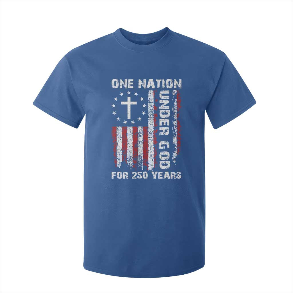 250 Years Anniversary T Shirt For Kid 250th Independence Day Freedom One Nation Under God US Flag TS10 Royal Blue Print Your Wear