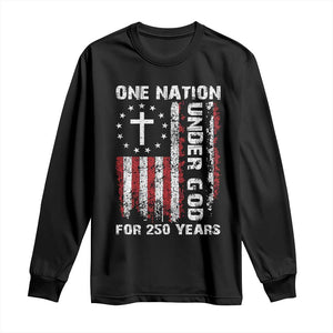 250 Years Anniversary Long Sleeve Shirt 250th Independence Day Freedom One Nation Under God US Flag TS10 Black Print Your Wear