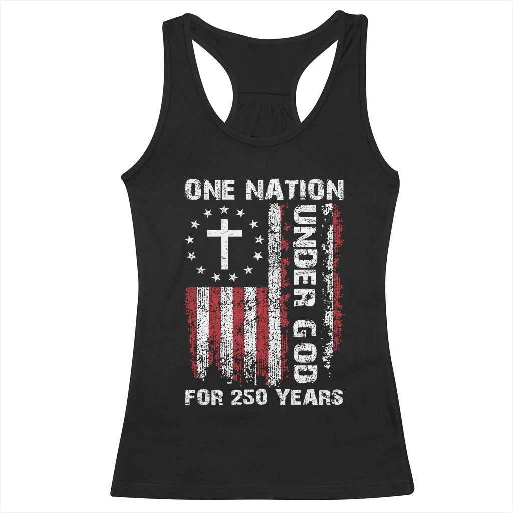 250 Years Anniversary Racerback Tank Top 250th Independence Day Freedom One Nation Under God US Flag TS10 Black Print Your Wear