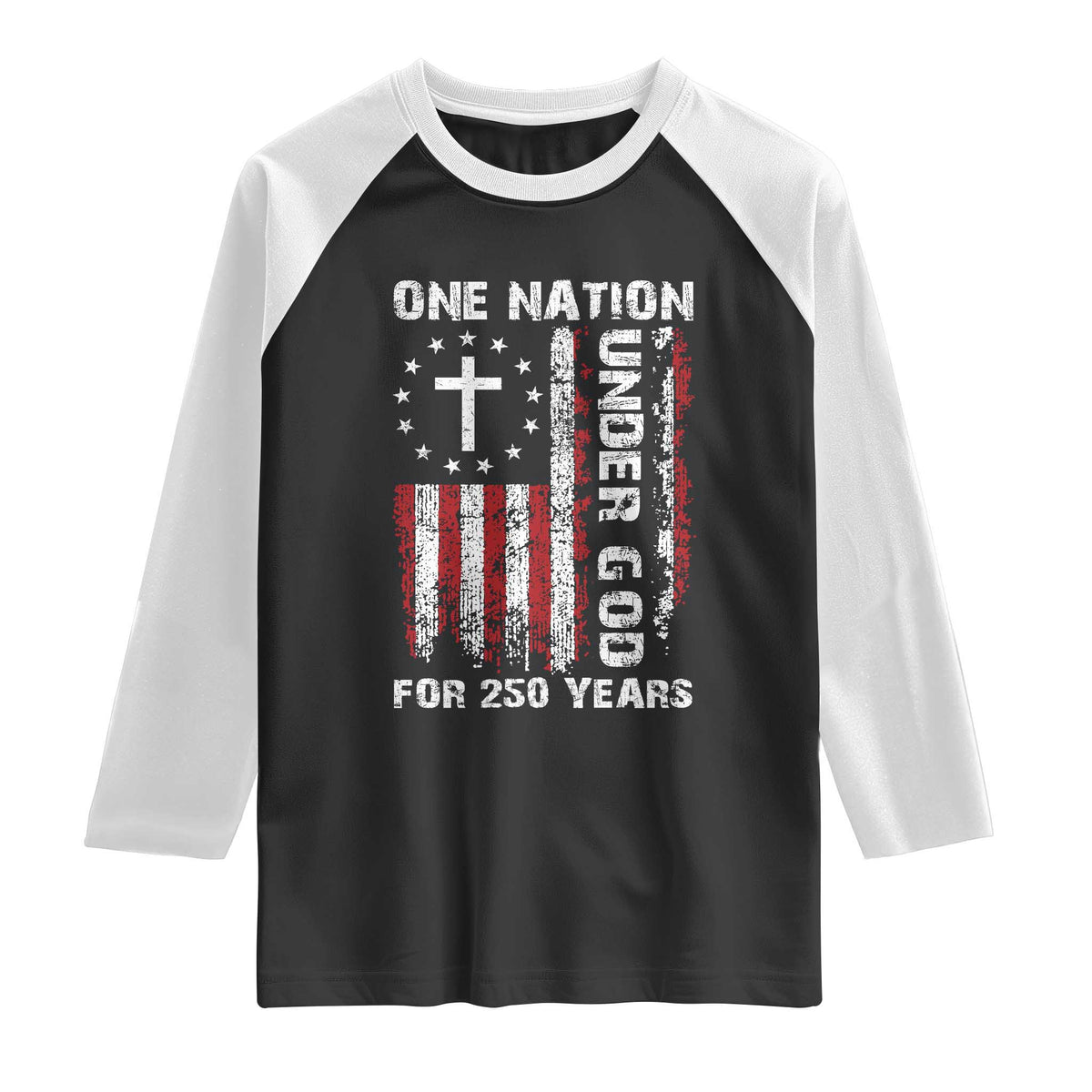 250 Years Anniversary Raglan Shirt 250th Independence Day Freedom One Nation Under God US Flag TS10 Black White Print Your Wear