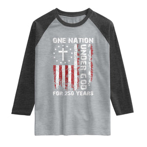 250 Years Anniversary Raglan Shirt 250th Independence Day Freedom One Nation Under God US Flag TS10 Heather Gray Heather Charcoal Print Your Wear