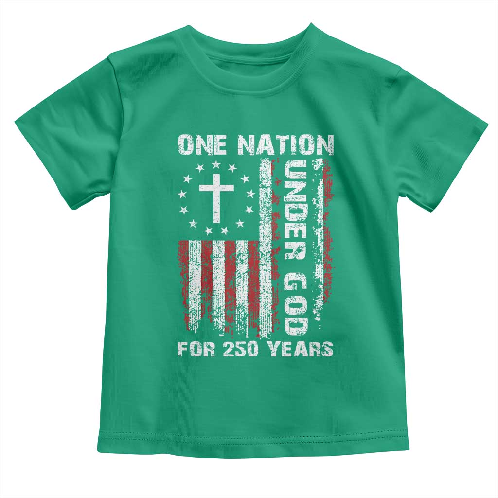 250 Years Anniversary Toddler T Shirt 250th Independence Day Freedom One Nation Under God US Flag TS10 Irish Green Print Your Wear