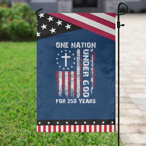 250 Years Anniversary Garden Flag 250th Independence Day Freedom One Nation Under God US Flag TS10 Classic Blue Black Print Your Wear