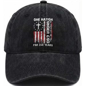 250 Years Anniversary Washed Cotton Baseball Cap 250th Independence Day Freedom One Nation Under God US Flag TS10 Print Your Wear