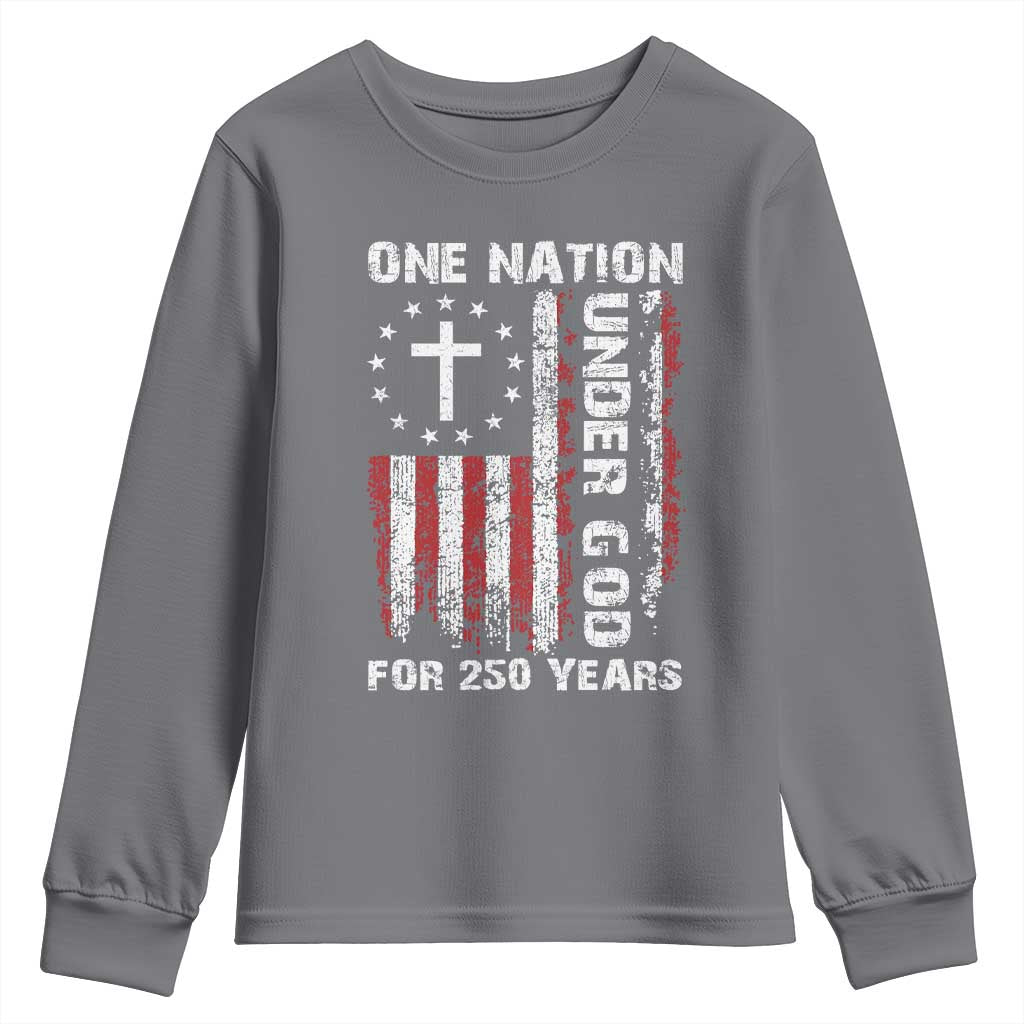 250 Years Anniversary Youth Sweatshirt 250th Independence Day Freedom One Nation Under God US Flag TS10 Charcoal Print Your Wear