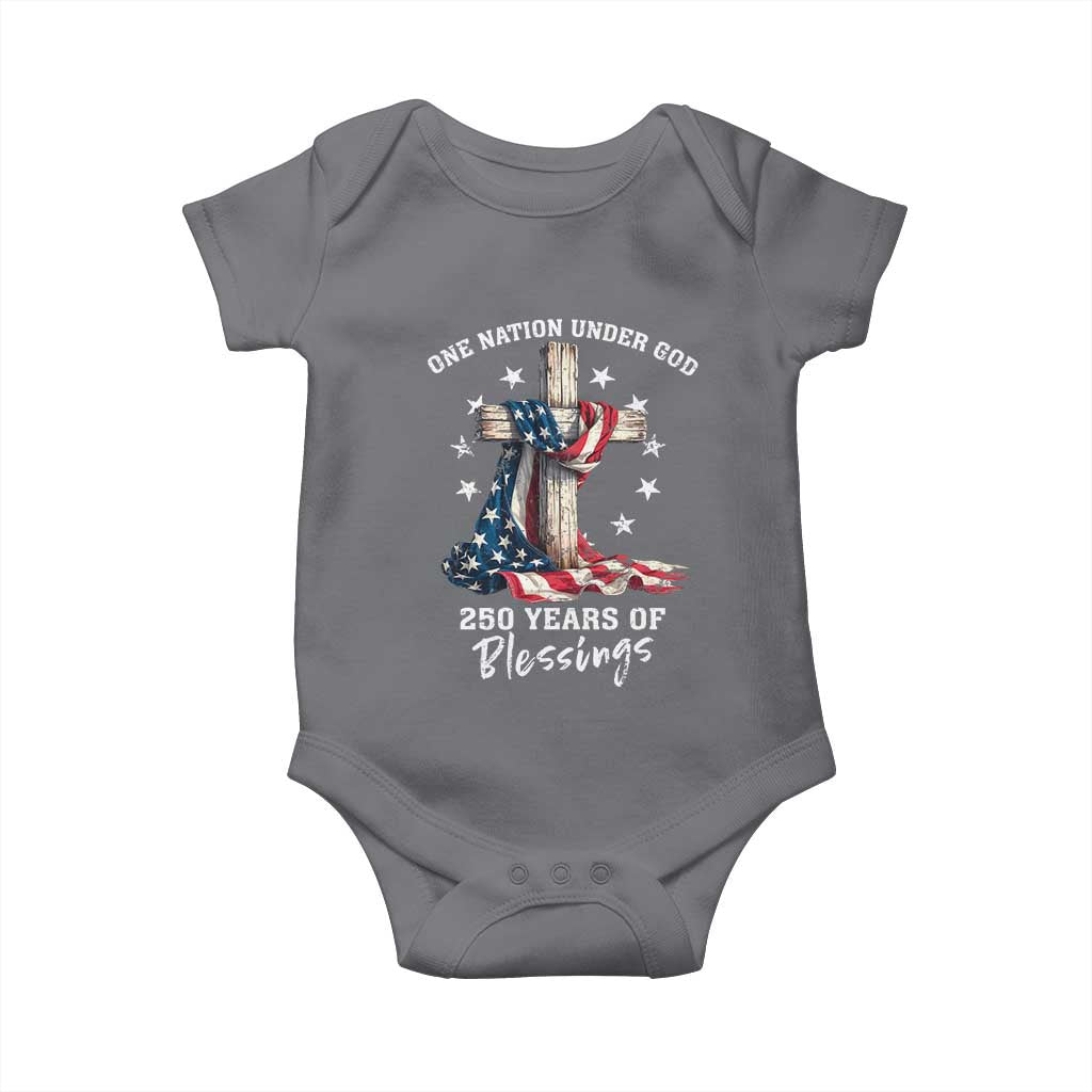 250th Anniversary USA Baby Onesie One Nation Under God US 250 Flag Cross 4th Of July TS10 Charcoal Print Your Wear