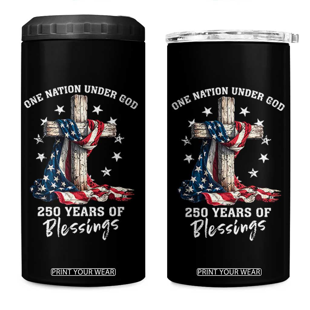 250th Anniversary USA 4 in 1 Can Cooler Tumbler One Nation Under God US 250 Flag Cross 4th Of July TS10 One Size: 16 oz Black Print Your Wear