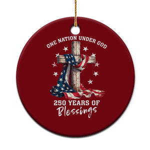 250th Anniversary USA Ceramic Ornament One Nation Under God US 250 Flag Cross 4th Of July TS10 1pc Red Print Your Wear