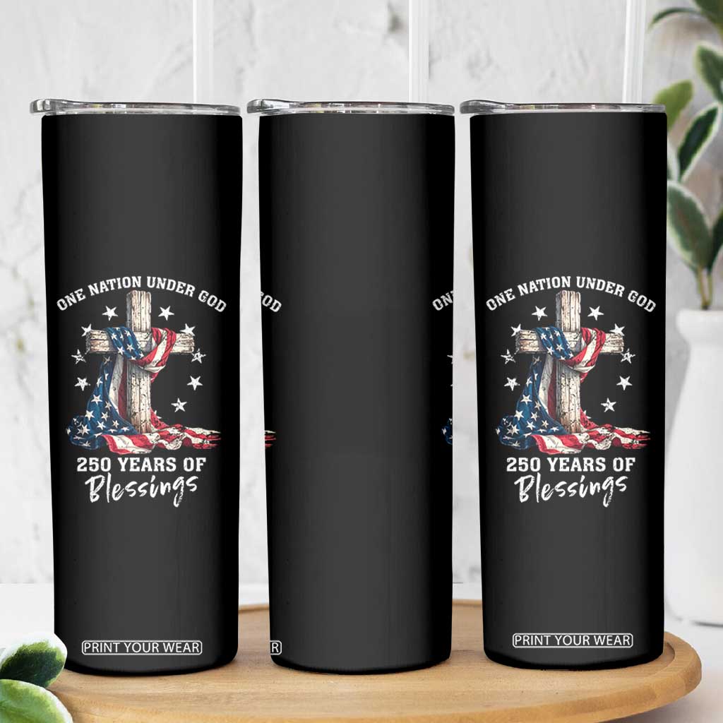 250th Anniversary USA Skinny Tumbler One Nation Under God US 250 Flag Cross 4th Of July TS10 Print Your Wear