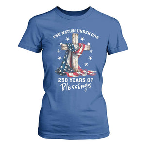 250th Anniversary USA T Shirt For Women One Nation Under God US 250 Flag Cross 4th Of July TS10 Royal Blue Print Your Wear
