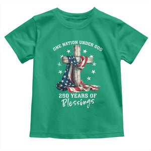250th Anniversary USA Toddler T Shirt One Nation Under God US 250 Flag Cross 4th Of July TS10 Irish Green Print Your Wear