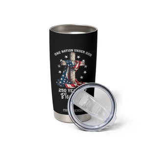 250th Anniversary USA Tumbler Cup One Nation Under God US 250 Flag Cross 4th Of July TS10 Print Your Wear