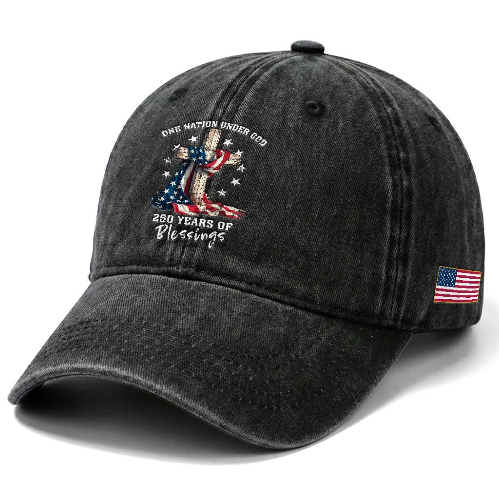 250th Anniversary USA Washed Cotton Baseball Cap One Nation Under God US 250 Flag Cross 4th Of July TS10 Print Your Wear