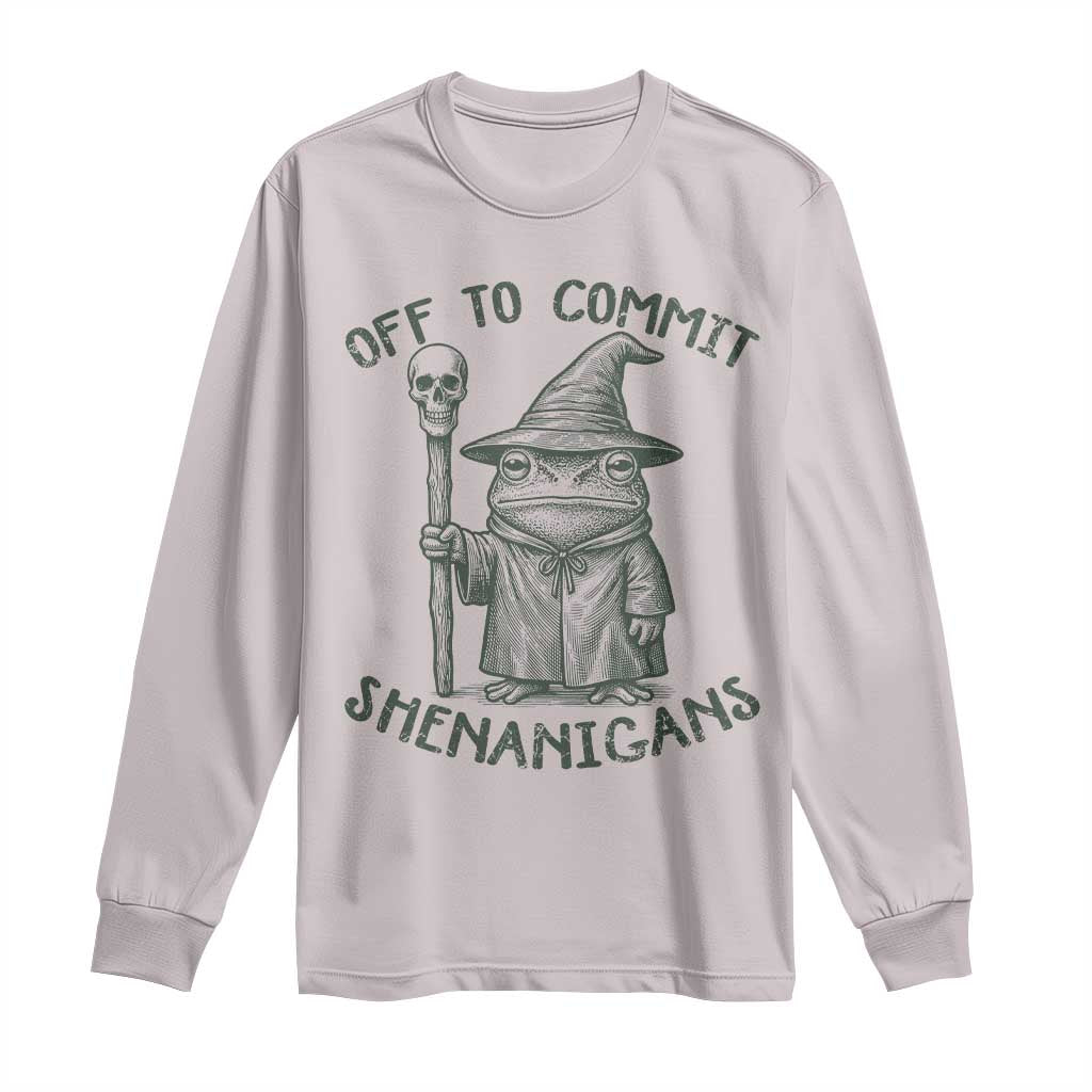 Wizard Frog Long Sleeve Shirt Funny Off to Commit Shenanigans TS10 Ice Gray Print Your Wear