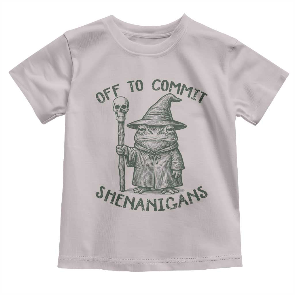 Wizard Frog Toddler T Shirt Funny Off to Commit Shenanigans TS10 Ice Gray Print Your Wear