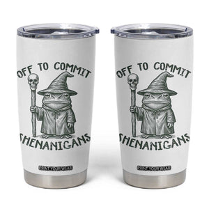 Wizard Frog Tumbler Cup Funny Off to Commit Shenanigans TS10 White Print Your Wear