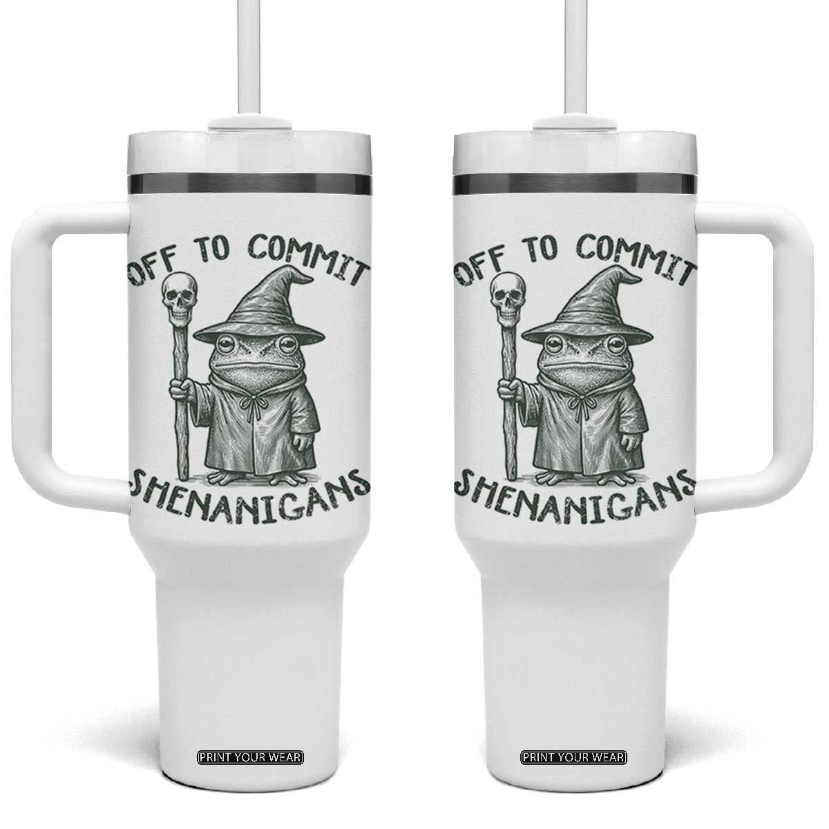Wizard Frog Tumbler With Handle Funny Off to Commit Shenanigans TS10 One Size: 40 oz White Print Your Wear