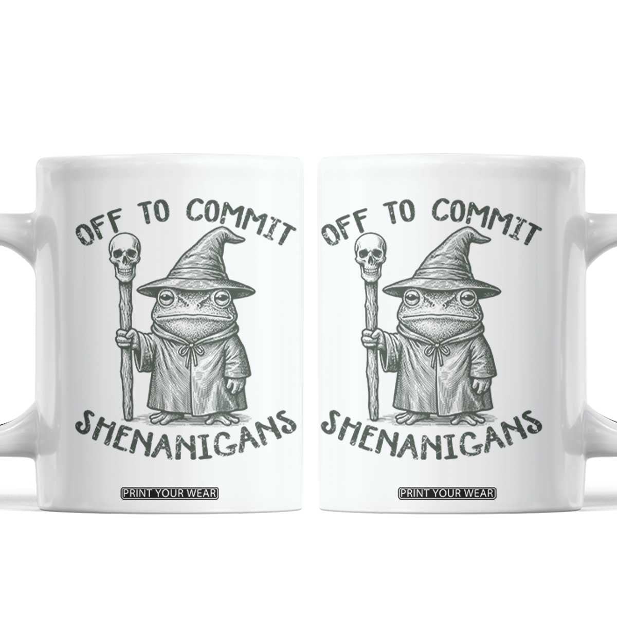 Wizard Frog Coffee Mug Funny Off to Commit Shenanigans TS10 White Print Your Wear