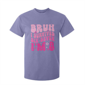 8th Birthday Girls T Shirt For Kid Bruh I Survived 67 Im 8 Year Old Six Seven TS10 Violet Print Your Wear