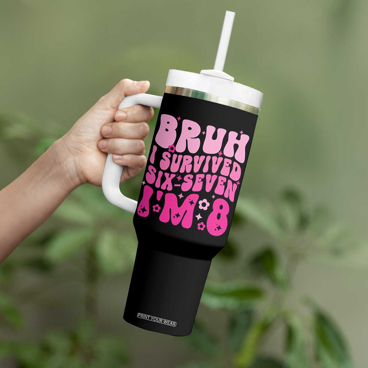 8th Birthday Girls Tumbler With Handle Bruh I Survived 67 Im 8 Year Old Six Seven TS10 Print Your Wear
