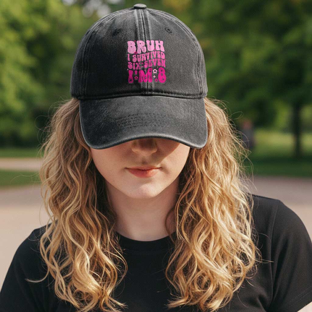 8th Birthday Girls Washed Cotton Baseball Cap Bruh I Survived 67 Im 8 Year Old Six Seven TS10 Print Your Wear