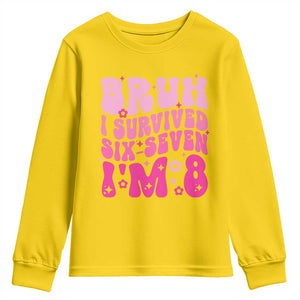 8th Birthday Girls Youth Sweatshirt Bruh I Survived 67 Im 8 Year Old Six Seven TS10 Daisy Print Your Wear