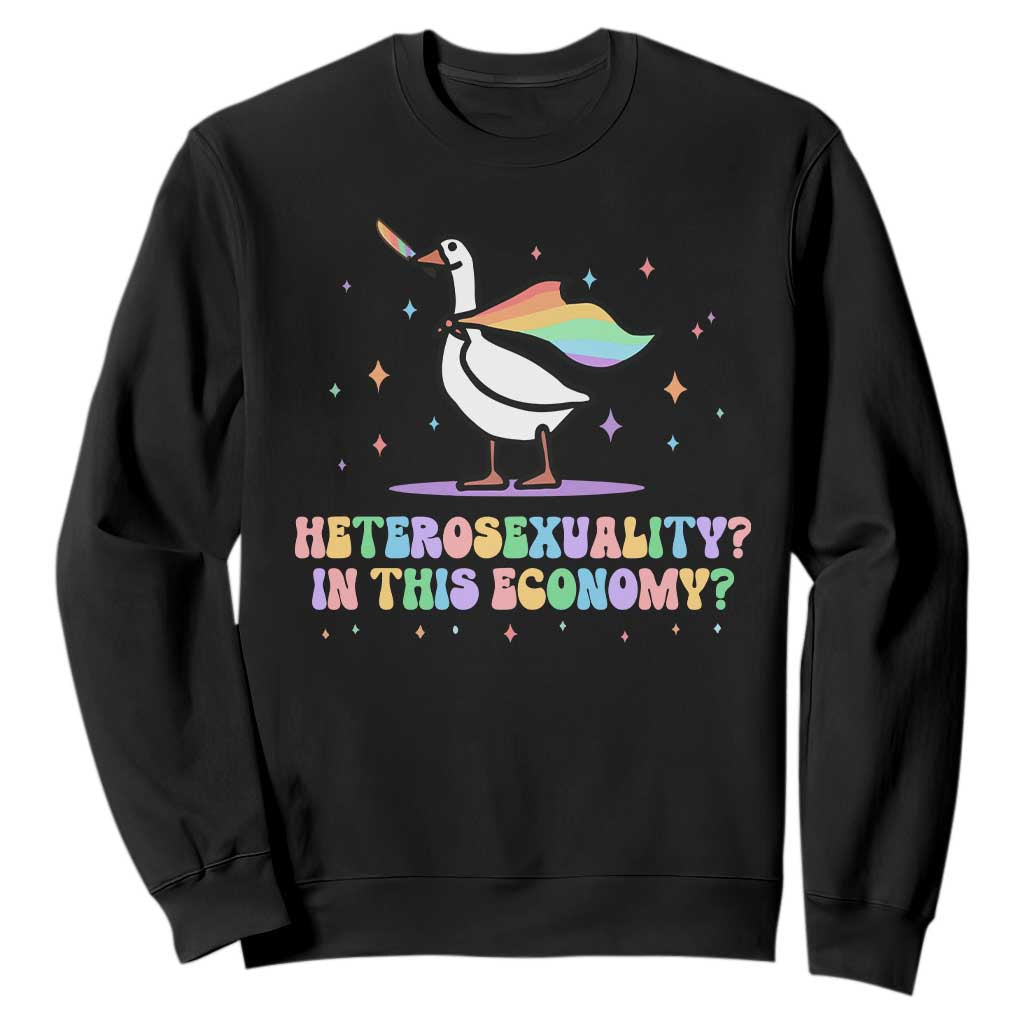 Rainbow Goose Heterosexuality in This Economy Sweatshirt LGBTQ Lesbian Pride TS10 Black Print Your Wear