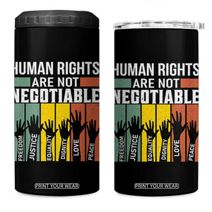 Human Rights 4 in 1 Can Cooler Tumbler Are Not Negotiable Retro Equality Statement TS10 One Size: 16 oz Black Print Your Wear